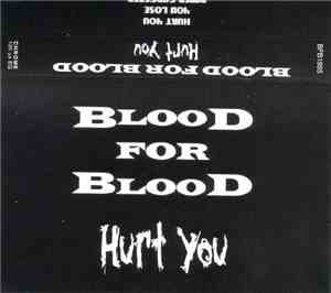 Blood For Blood - Hurt You