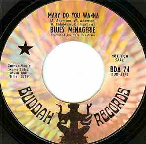 Blues Menagerie - Mary Do You Wanna
