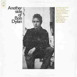 Bob Dylan - Another Side Of Bob Dylan