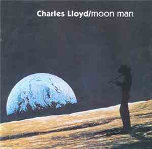 Charles Lloyd - Moon Man