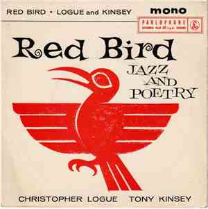 Christopher Logue & Tony Kinsey - Red Bird Jazz & Poetry
