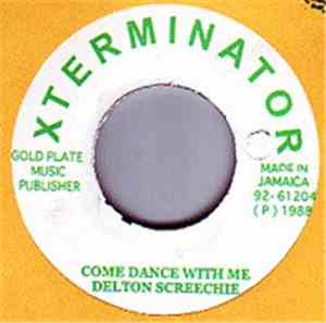 Delton Screechie - Come Dance With Me