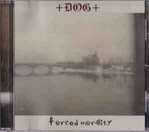 +DOG+ - Forced Morality