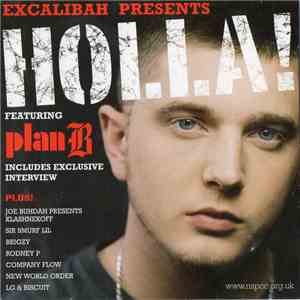 Excalibah Featuring Plan B  - Holla!