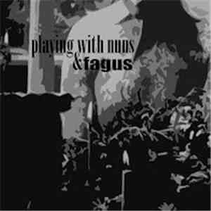 FAGUS / PLAYING WITH NUNS - Split 2012