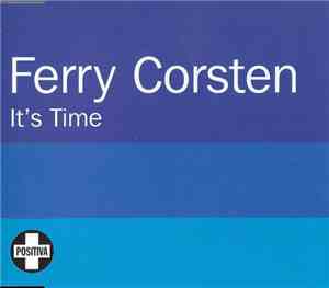 Ferry Corsten - It's Time