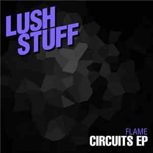 Flame  - Circuits EP