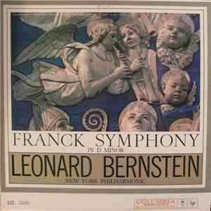 Franck / Leonard Bernstein, New York Philharmonic - Symphony In D Minor