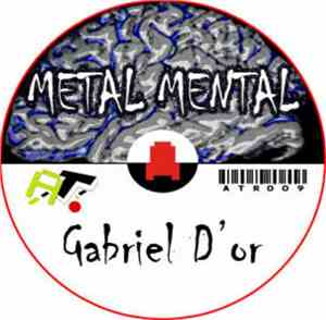 Gabriel D'or - Metal Mental