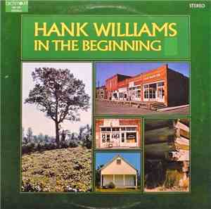 Hank Williams - In The Beginning