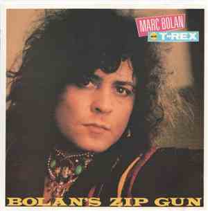 Marc Bolan And T-Rex - Bolan's Zip Gun