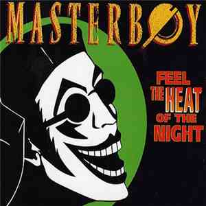 Masterboy - Feel The Heat Of The Night