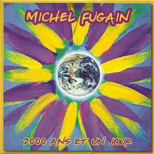 Michel Fugain - 2000 Ans & Un Jour