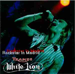Mike Tramp's White Lion - Rockstar In Madrid