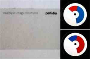 Multiple Magenta Mess - Perfidia