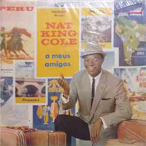 Nat King Cole - A Meus Amigos