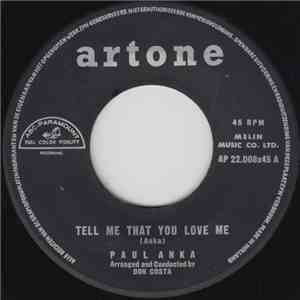 Paul Anka - Tell Me That You Love Me