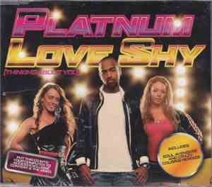 Platnum  - Love Shy