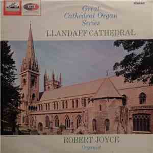 Robert Joyce  - Llandaff Cathedral
