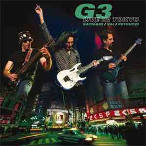 Satriani / Vai / Petrucci - G3 Live In Tokyo