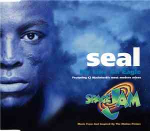 Seal - Fly Like An Eagle