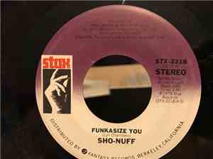 Sho Nuff - Funkasize You