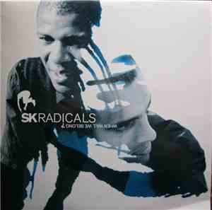 SK Radicals - When Will We Belong?