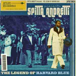 Spitta Andretti - The Legend Of Harvard Blue