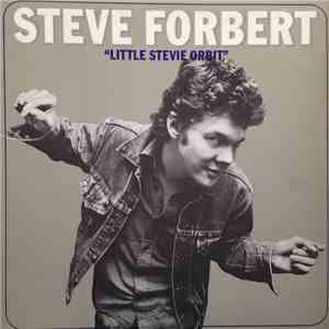 Steve Forbert - Little Stevie Orbit