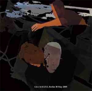 Tetuzi Akiyama & Jeff Gburek - Live At KULE, Berlin 30 May 2005