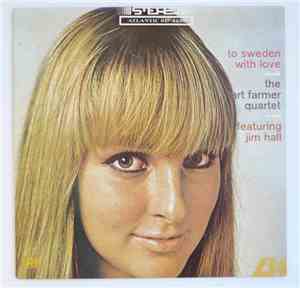 The Art Farmer Quartet Featuring Jim Hall - To Sweden With Love