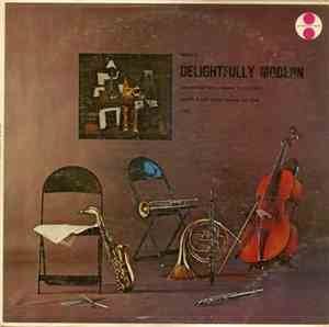 The Chico Hamilton Quintet / The Laurindo Almeida Quartet - Delightfully Mo ...