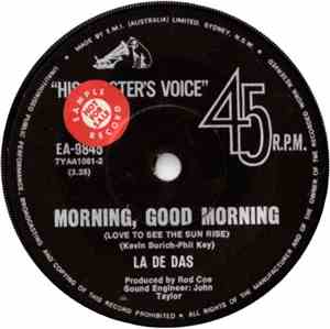 The La De Das - Morning, Good Morning (Love To See The Sun Rise)