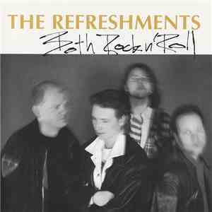 The Refreshments  - Both Rock N' Roll