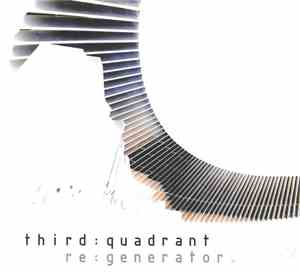 Third Quadrant - re:generator