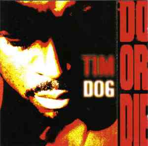 Tim Dog - Do Or Die