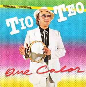 Tio Teo - Que Calor