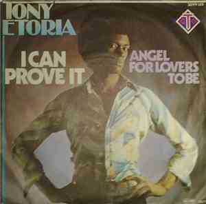 Tony Etoria - I Can Prove It