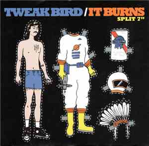 Tweak Bird / It Burns - Split 7