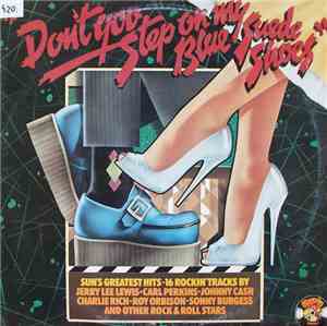Various - Don't You Step On My Blue Suede Shoes