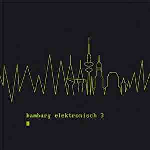 Various - Hamburg Elektronisch 3