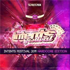 Various - Intents Festival 2011 Hardcore Edition