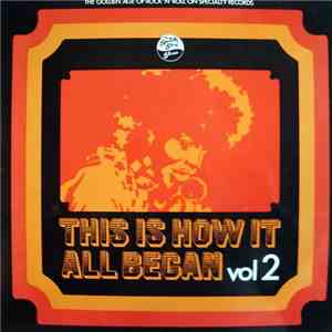 Various - This Is How It All Began Vol 2
