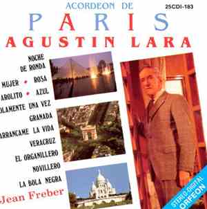 Agustin Lara, Jean Freber - Acordeon De Paris