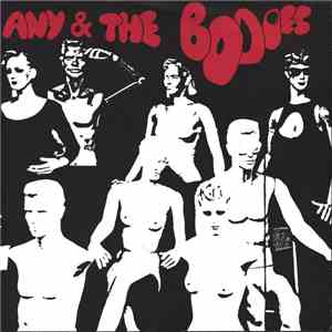 Any And The Bodies - Dead End Street / Bouncin' Ball