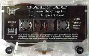 Balzac Lu Par Jacques Roland - La Peau De Chagrin