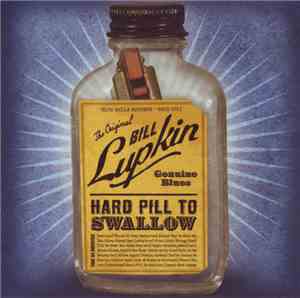 Bill Lupkin - Hard Pill To Swallow