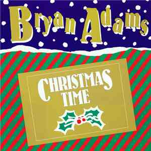 Bryan Adams - Christmas Time