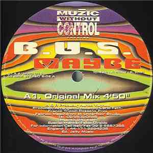 B.U.S. - Maybe