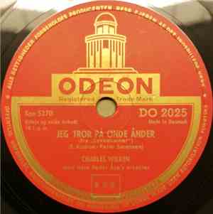 Charles Wilken Med Hans Peder Åse's Orkester - Jeg Tror På Onde Onder / Der ...